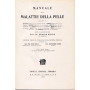Manuale delle malattie della pelle