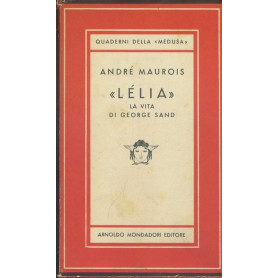 Lélia. La vita di George Sand