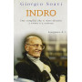 Indro. Due complici che si sono divertiti a vivere e a scrivere