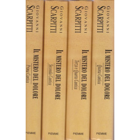 Il mistero del dolore. 4 volumi. 5 cantiche.