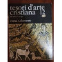 Tesori d'arte cristiana. 100 chiese in europa