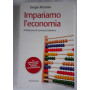 Impariamo l'economia. Prefazione di Lorenzo Infantino