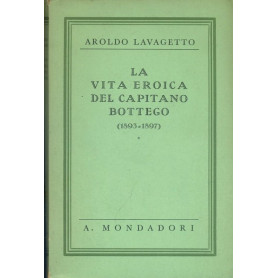 La vita eroica del capitano Bottego