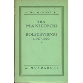 Tra manicomio e bolscevismo