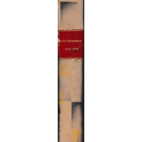 Vita femminile. Rivista. 1926 - 1928