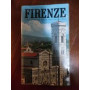 Firenze: guida completa per la visita della città