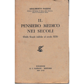 Il pensiero medico nei secoli (Dalle scuole italiche al secolo XIX)
