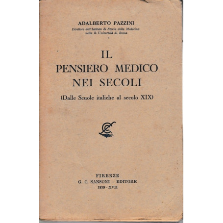 Il pensiero medico nei secoli (Dalle scuole italiche al secolo XIX)