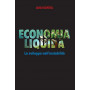 Economia liquida: lo sviluppo nell'instabilità
