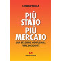 Pià¹ stato pià¹ mercato. Una stagione confuciana per l'Occidente