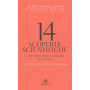 14 scoperte scientifiche che non sono servite niente. Benché questo sia tutto da dimostrare