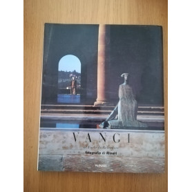 Vangi. Al forte di Belvedere. Fotografie di Alinari. Ediz. illustrata