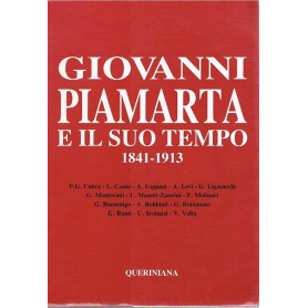 GIOVANNI PIAMARTA E IL SUO TEMPO 1841-1913