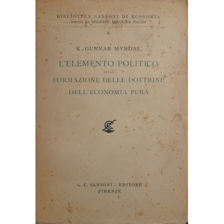L'elemento politico nella formazione delle dottrine dell'economia pura