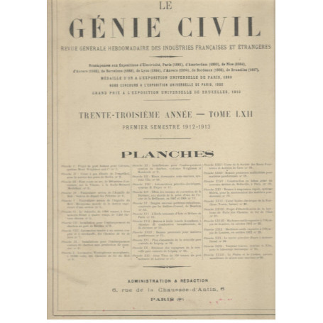 Le Génie Civil. Revue générale hebdomadaire des industries francaises et étrangères (premier semestre 1912 1913)