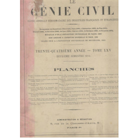Le Génie Civil. Revue générale hebdomadaire des industries francaises et étrangères (deuxieme semestre 1914)
