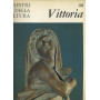 I maestri della scultura. Vittoria