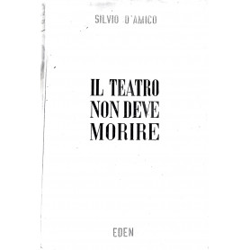 Il teatro non deve morire