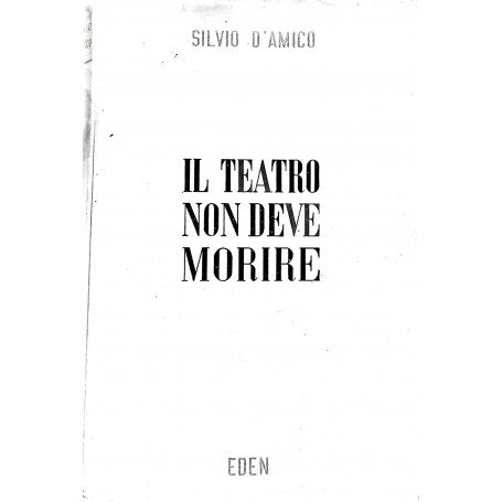 Il teatro non deve morire