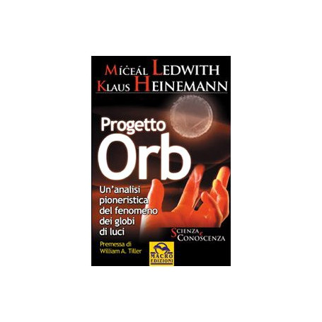 Progetto Orb. Un'analisi pionieristica del fenomeno dei globi di luce
