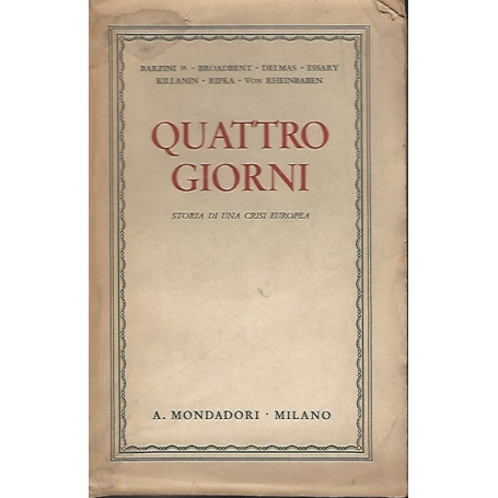QUATTRO GIORNI. STORIA DI UNA CRISI EUROPEA