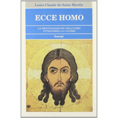 Ecce homo. La reintegrazione dell\'uomo attraverso la catarsi