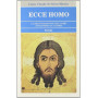 Ecce homo. La reintegrazione dell\'uomo attraverso la catarsi