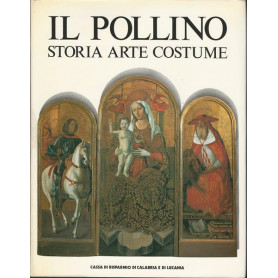 IL POLLINO. STORIA ARTE COSTUME