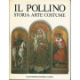 IL POLLINO. STORIA ARTE COSTUME