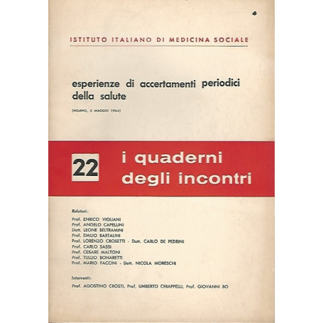 ESPERIENZE DI ACCERTAMENTI PERIODICI DELLA SALUTE
