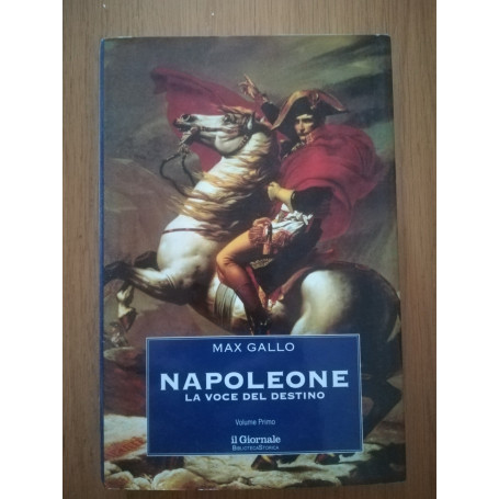 Napoleone la voce del destino Vol. I