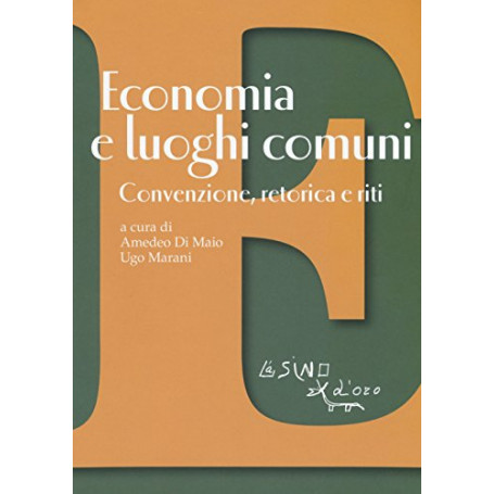 Economia e luoghi comuni. Convenzione