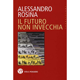 Il futuro non invecchia
