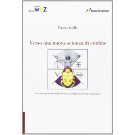 Verso una nuova scienza di confine