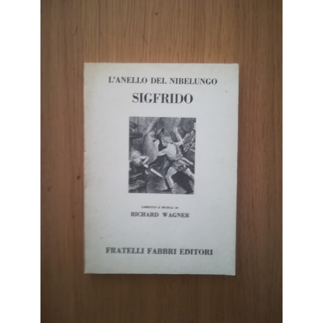 L'anello del nibelungo SIGFRIDO