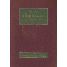 LA MEDICINA LEGALE PER IL MEDICO PRATICO