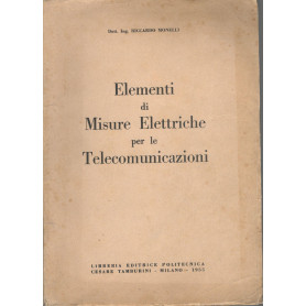 Elementi di misure elettriche per le telecomunicazioni