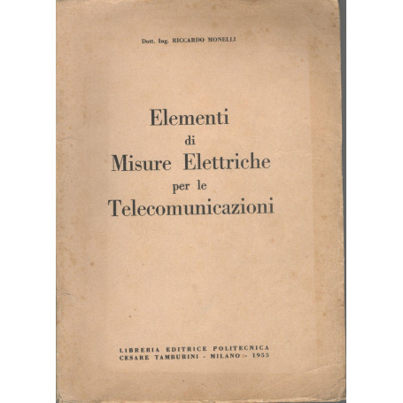 Elementi di misure elettriche per le telecomunicazioni