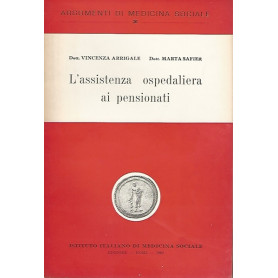 L'ASSISTENZA OSPEDALIERA AI PENSIONATI