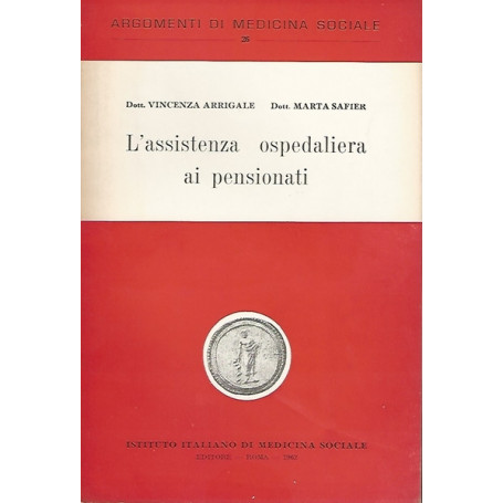 L'ASSISTENZA OSPEDALIERA AI PENSIONATI