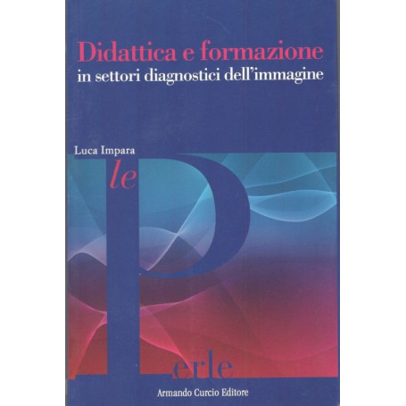 Didattica e formazione in settori diagnostici dell'immagine