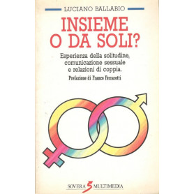 Insieme o da soli? Esperienza della solitudine