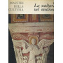 I maestri della scultura. La scultura nel medioevo