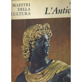 I maestri della scultura. L'antico