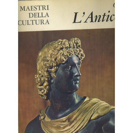 I maestri della scultura. L'antico