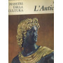 I maestri della scultura. L'antico