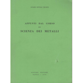 Appunti dal corso di scienza dei metalli