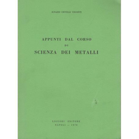 Appunti dal corso di scienza dei metalli