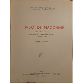 Corso di macchine (volume secondo): macchine a combustione interna ed idrauliche