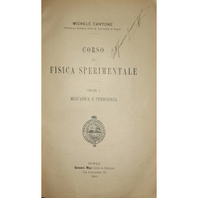 Corso di fisica sperimentale (volume I: meccanica e termologia)
